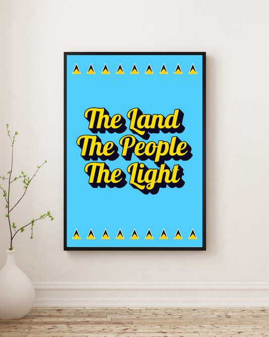 The land The People The Light Saint Lucia Poster Print
