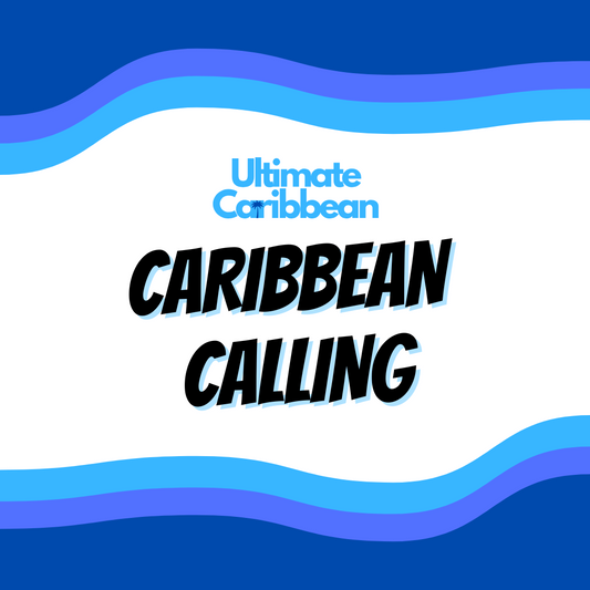 Caribbean Calling! (May 2025) - National Anthems, National Heroes & Caribbean Creatives!
