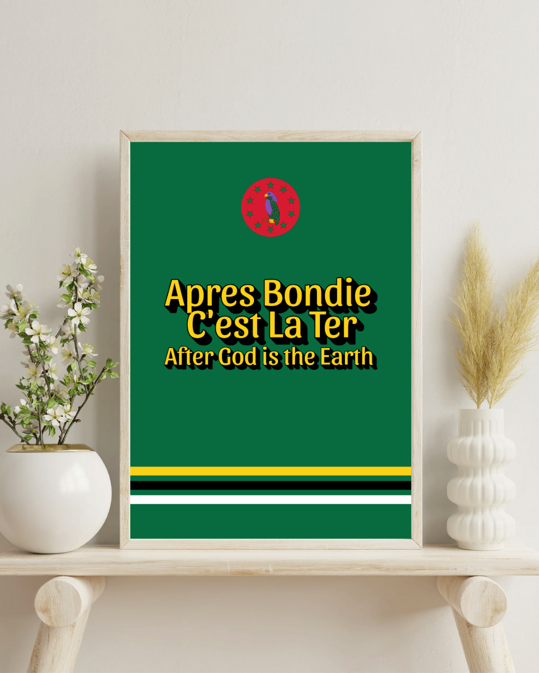 After God is the Earth - Dominica Poster Print