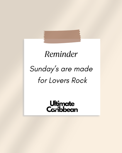 Sundays are made for Lovers Rock Poster Print