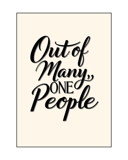 Out Of Many Scripted Poster Print