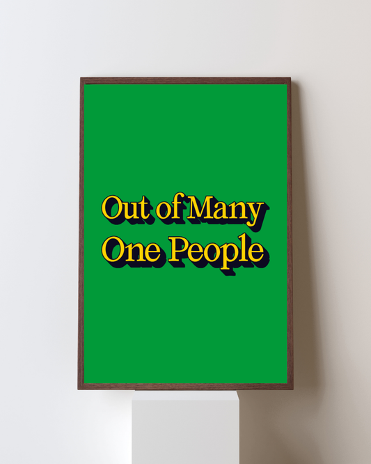Out of Many, One People Poster Print